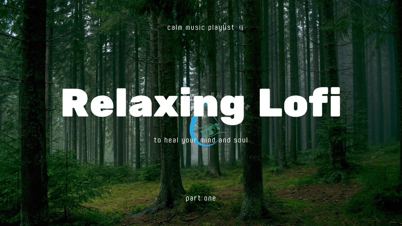 Relaxing Lofi