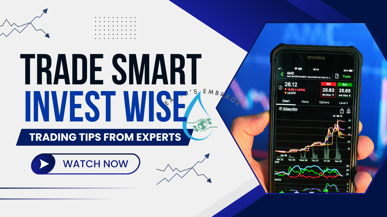 Trade Smart, Invest Wise